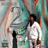 Rookie $eason, Vol. 2 album lyrics, reviews, download