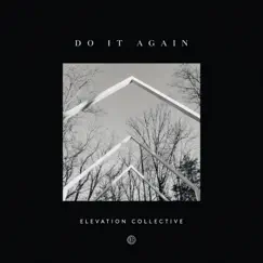Do It Again (feat. Travis Greene & Kierra Sheard) [Gospel Radio Edit] Song Lyrics