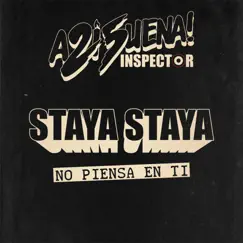 No Piensa en Ti - Single by Inspector & Staya Staya album reviews, ratings, credits