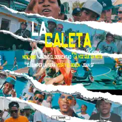 La Caleta (feat. Racing El Desacatao, FL La Voz Que Da Nota, Jumper La Fiera & Joan SF) [Remix] Song Lyrics
