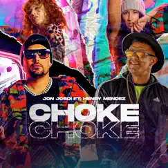 Choke Choke Song Lyrics