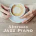Afternoon Jazz Piano album cover