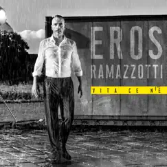 Vita Ce N'è by Eros Ramazzotti album reviews, ratings, credits