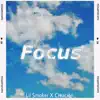 Focus (feat. creaciòn) - Single album lyrics, reviews, download