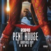 Pent House (Remix) [feat. Babyface Ray] - Single album lyrics, reviews, download