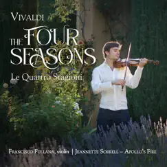Vivaldi: The Four Seasons by Apollo's Fire, Jeannette Sorrell & Francisco Fullana album reviews, ratings, credits