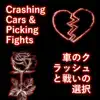 Crashing Cars and Picking Fights // mismatched socks and messy hair - Single album lyrics, reviews, download