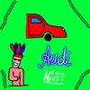 Audi - Single album lyrics, reviews, download