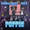 POPPIN (Zay27) (feat. PoloDev) - Single album lyrics, reviews, download