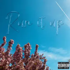 Run It Up Song Lyrics