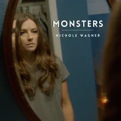 Monsters - Single by Nichole Wagner album reviews, ratings, credits