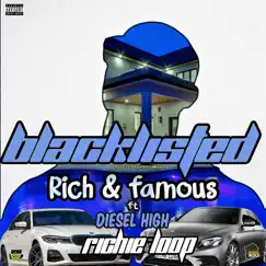 Rich & Famous - Single by Richie Loop, Diesel High & DatboiSanixx album reviews, ratings, credits