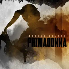Primadonna - Single by Ardian Bujupi album reviews, ratings, credits