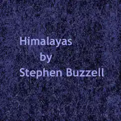 Himalayas - Single by Stephen Buzzell album reviews, ratings, credits