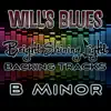 Will's Blues (B Minor) - Single album lyrics, reviews, download