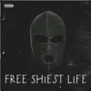 Free Shiest Life (feat. BIG30) [BIG30 Freestyle] - Single album lyrics, reviews, download