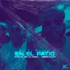 Me Va Dejar en el Patio - Single album lyrics, reviews, download