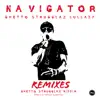 Ghetto Strugglaz Remixes album lyrics, reviews, download
