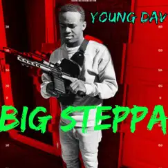 Big Steppa - Single by Young Dav album reviews, ratings, credits