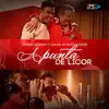 A Punta de Licor - Single album lyrics, reviews, download