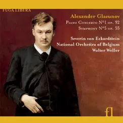Glazunov: Piano Concerto No. 1, Op. 92 & Symphony No. 5, Op. 55 by Severin von Eckardstein, National Orchestra of Belgium & Walter Weller album reviews, ratings, credits