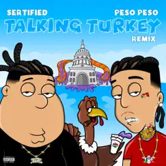 Talkin' Turkey (feat. Peso Peso) Song Lyrics