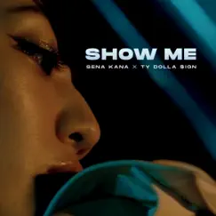 Show Me (feat. Ty Dolla $ign) Song Lyrics
