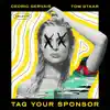 Tag Your Sponsor - Single album lyrics, reviews, download