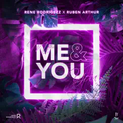 Me & You - Single by Rene Rodrigezz & Ruben Arthur album reviews, ratings, credits