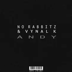 Andy - Single by No Rabbitz & Vynal K album reviews, ratings, credits