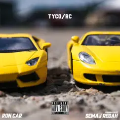 Tyco RC by Ron Car & Semaj Regah album reviews, ratings, credits