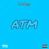 Atm - Single album lyrics, reviews, download