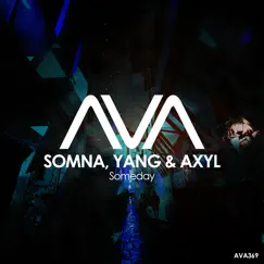 Someday - Single by Somna, Yang & AXYL album reviews, ratings, credits