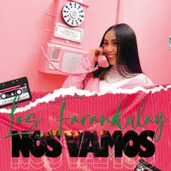 Nos Vamos - Single by Los Farandulay album reviews, ratings, credits