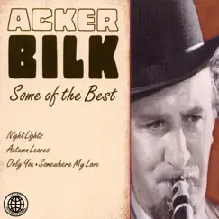 Some of the Best by Acker Bilk album reviews, ratings, credits
