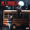Me and Doodie Lo - Single album lyrics, reviews, download