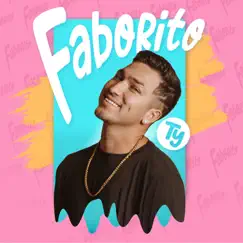 Faborito - Single by Ty & T-Drick album reviews, ratings, credits