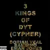 3 KINGS of DYT (feat. BAMBINO & Eman Jones) - Single album lyrics, reviews, download