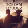 Scream Louder (feat. ANVY) - Single album lyrics, reviews, download