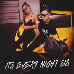 Its Every Night Sis (feat. Alissa Violet) Song Lyrics