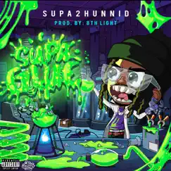 Supa Glue - EP by Supa2Hunnid album reviews, ratings, credits