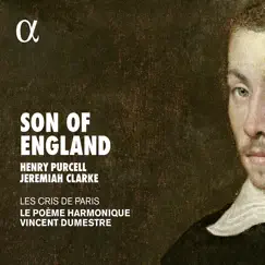 Son of England by Les Cris de Paris, Le Poème Harmonique & Vincent Dumestre album reviews, ratings, credits