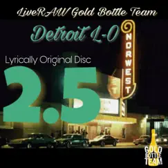 Lyrically Original 2.5 by Detroit L-O album reviews, ratings, credits