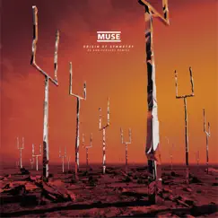 Origin of Symmetry (XX Anniversary RemiXX) by Muse album reviews, ratings, credits