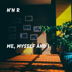 Me, Myself and I by N'N R album reviews, ratings, credits