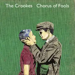 Chorus of Fools - Single by The Crookes album reviews, ratings, credits