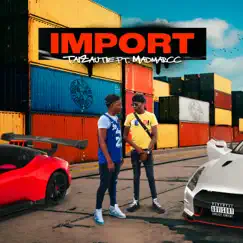 IMPORT (feat. MadMarcc) - Single by Taizautie album reviews, ratings, credits