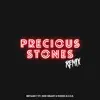 Precious Stones (Remix) - Single [feat. Moe Grant & Emcee N.I.C.E.] - Single album lyrics, reviews, download