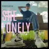 She Lonely - Single album lyrics, reviews, download
