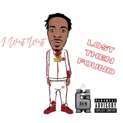 Lost Then Found by I West West album reviews, ratings, credits
